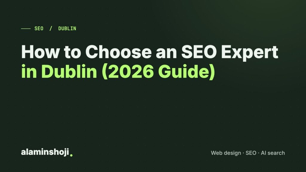 How to Choose an SEO Expert in Dublin (2026 Guide)